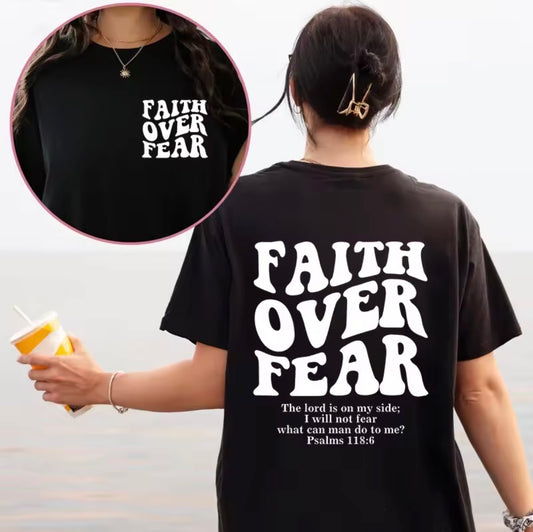 Faith over fear shirts