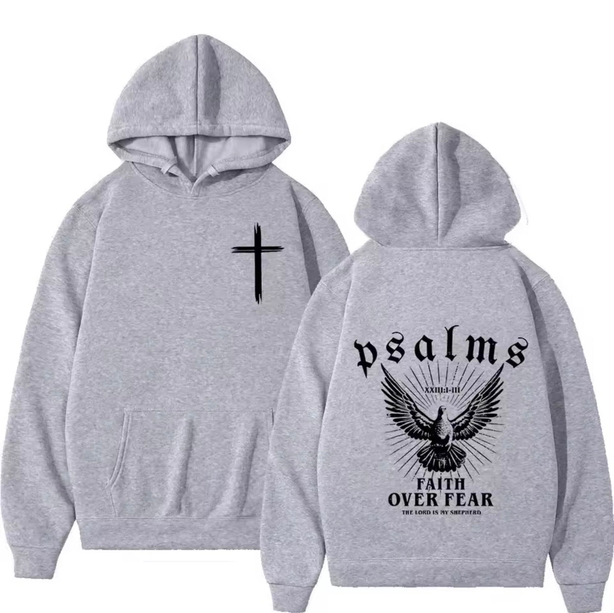 Psalms faith over fear hoodies